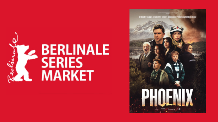 Phoenix, seule coproduction française sélectionnée au Berlinale Series Market !